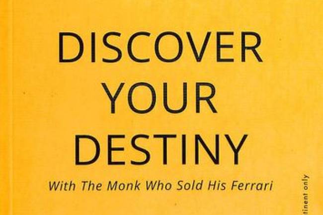 The of note of Robin sharma’s  Discover your Destiny