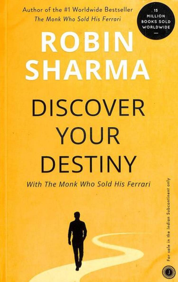 The of note of Robin sharma’s  Discover your Destiny